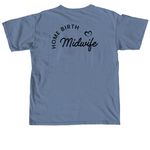Home birth midwife (Black letters)&nbsp;, a Blue Jean Comfort Colors Unisex Tee (back-view)