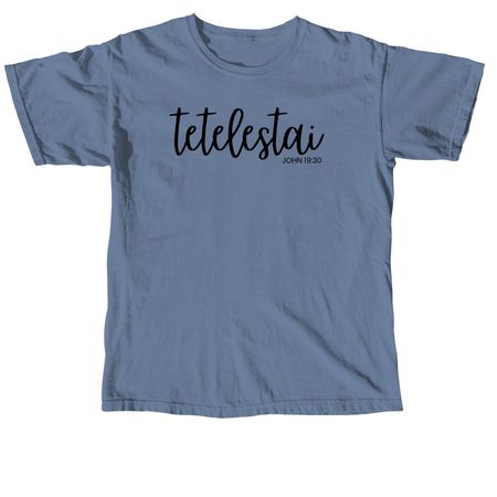 Tetelestai, a Blue Jean Comfort Colors Unisex Tee