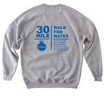 30 Mile Walk for Water, a Sport Grey Softstyle Crewneck Sweatshirt (back-view)