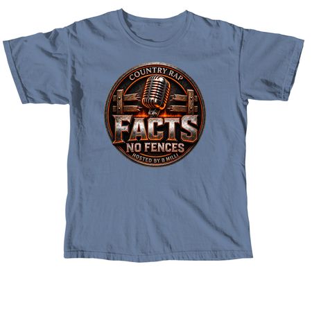 FACTS NO FENCES, a Blue Jean Comfort Colors Unisex Tee