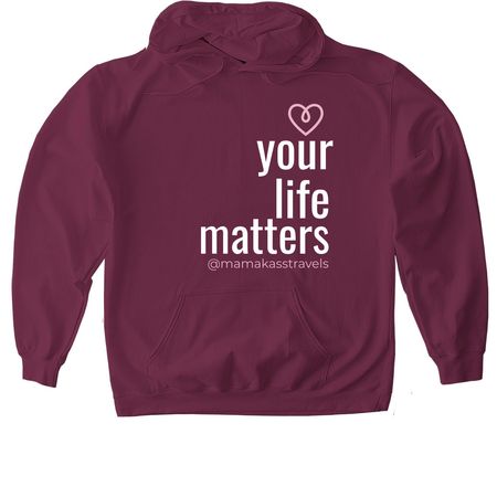 Your Life Matters - expanded with youth sizes, a Maroon Gildan Softstyle Pullover Hoodie