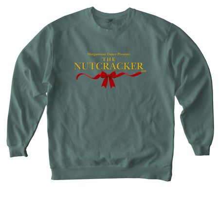 Nutcracker 2026 Merch, a Blue Spruce Comfort Colors Crewneck Sweatshirt