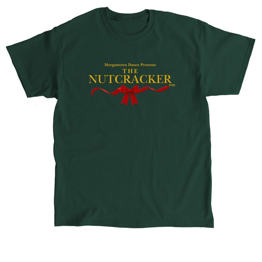 Nutcracker 2026 Merch, a Forest Green Classic Unisex Tee