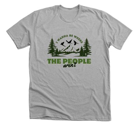 Where the people aren't, a Athletic Heather Premium Unisex Tee