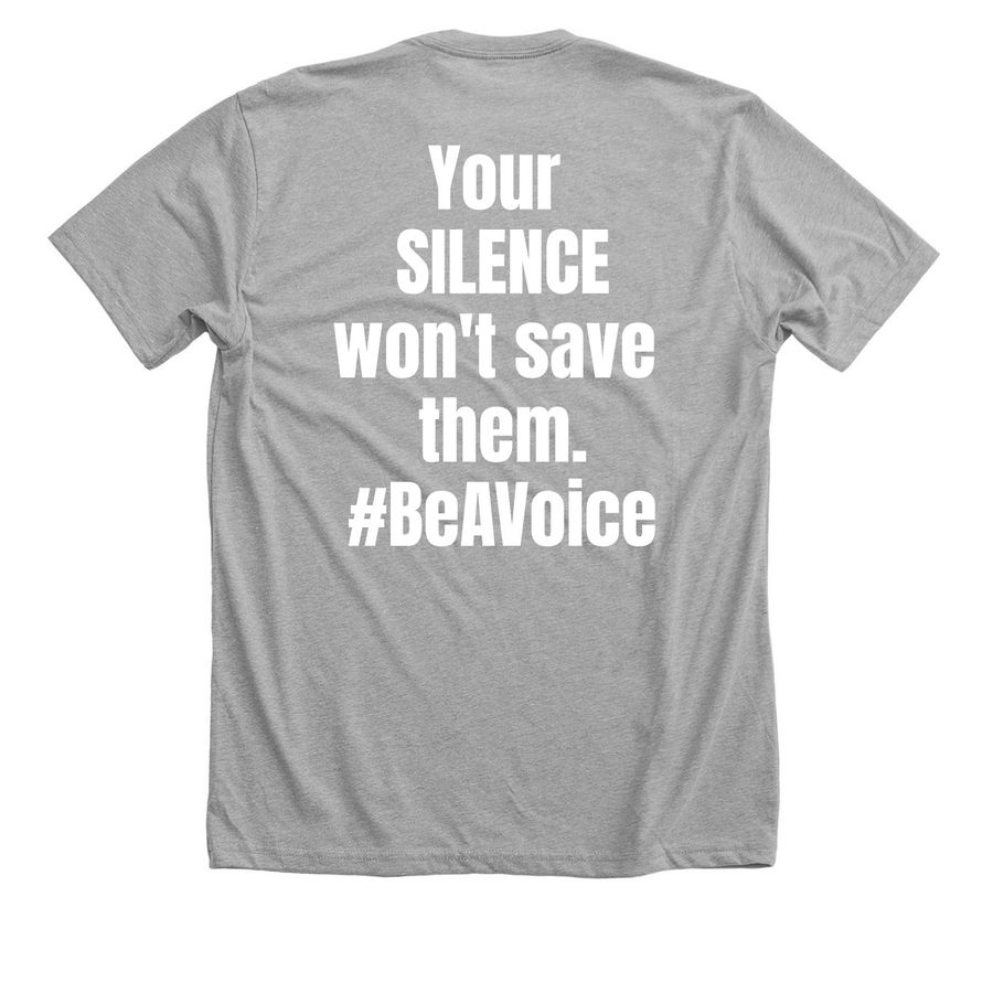 Silence Won't Save Them Tee, a Athletic Heather Premium Unisex Tee (back-view)