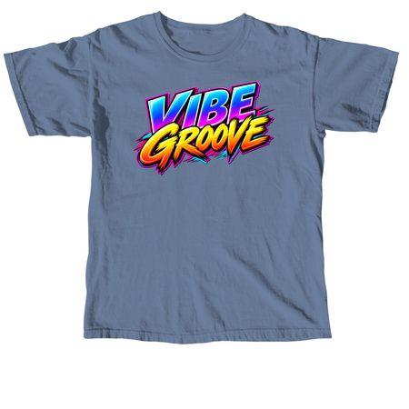 Vibe Groove Hoodie, a Blue Jean Comfort Colors Unisex Tee
