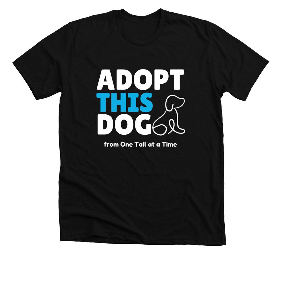 Adopt This Dog, a Solid Black Blend Premium Unisex Tee