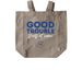 Good Trouble Starts at Home?, a Pumice Recycled Cotton Tote Bag