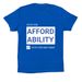 The Affordability Shirt, a True Royal Premium Cotton Tee