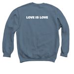 Love is Love - white logo, a Indigo Crewneck Sweatshirt (back-view)