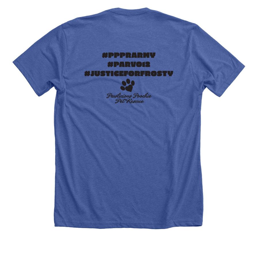 JUSTICE FOR FROSTY 2, a Solid True Royal Premium Unisex Tee (back-view)