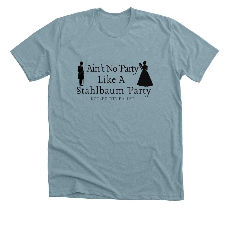 Stahlbaum Party, a Heather Blue Lagoon Premium Unisex Tee