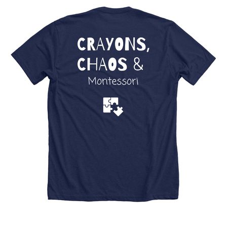 Tee: Crayons, Chaos & Montessori., a Solid Navy Blend Premium Unisex Tee (back-view)