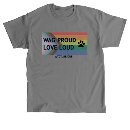 Wag Proud Shirt, a Charcoal Classic Unisex Tee
