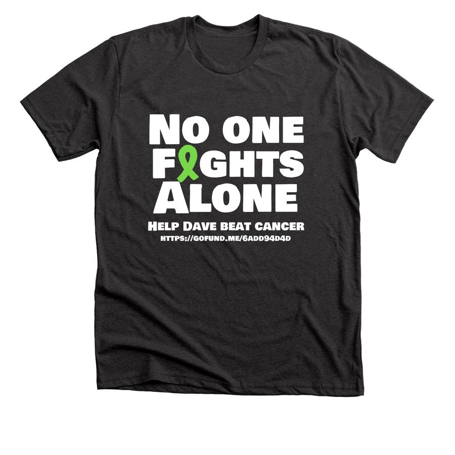 Help Dave Beat Cancer!, a Dark Grey Heather Premium Unisex Tee
