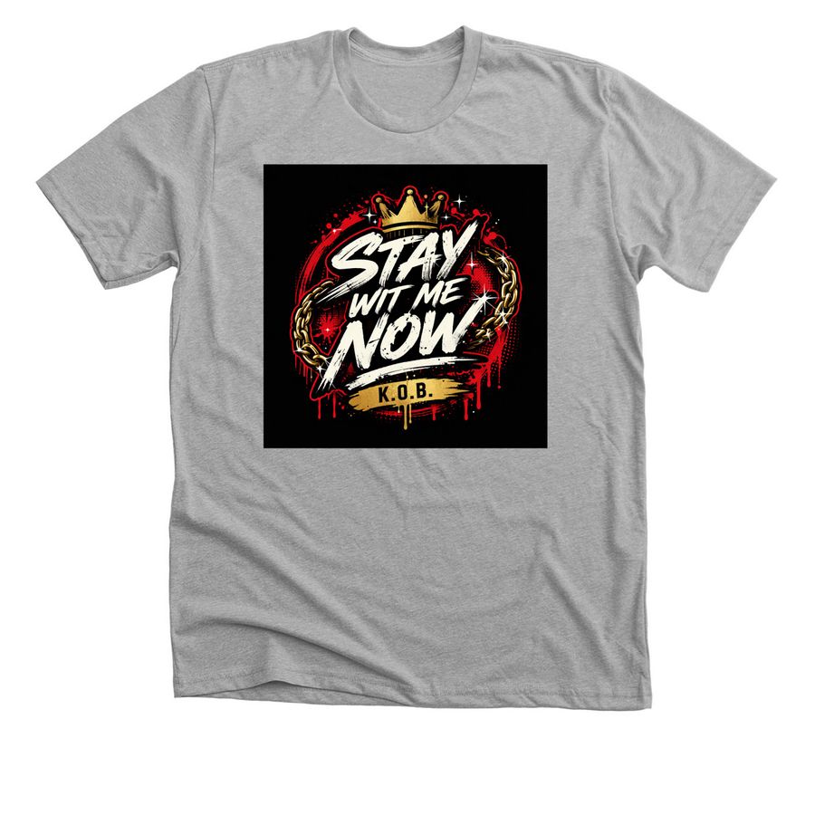 STAY WIT ME NOW MERCH&nbsp;, a Athletic Heather Premium Unisex Tee