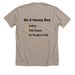 Be a Honey Bee, a Heather Stone Premium Unisex Tee (back-view)