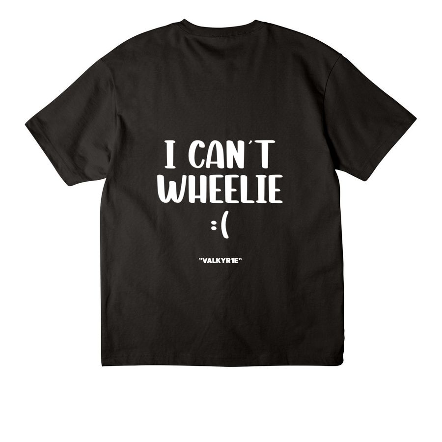 I CAN'T WHEELIE :(, a Black Unisex Heavyweight Tee