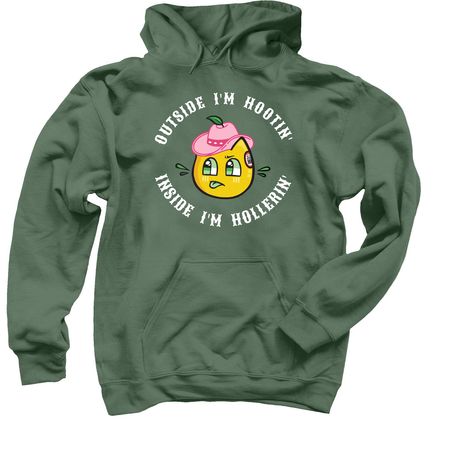 HOOTIN' AND HOLLERIN', a Military Green Pullover Hoodie