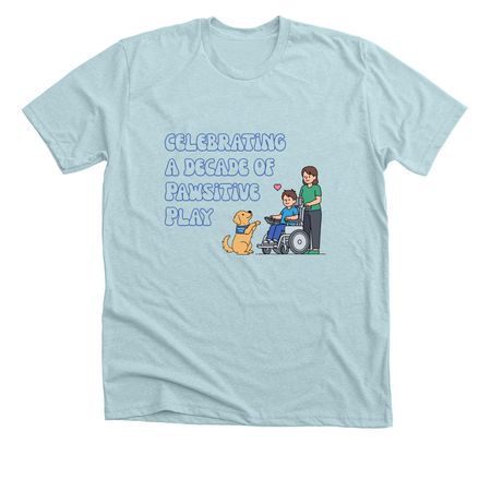 Pawsitive Play Anniversary Shirt, a Heather Ice Blue Premium Unisex Tee