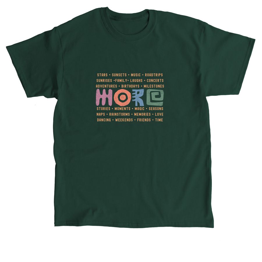 More For Mo | More Fall, a Forest Green Classic Unisex Tee