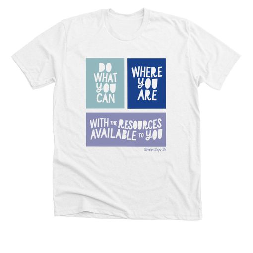 Do What You Can (Purple) Premium Tee