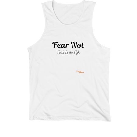 Fear Not, a White Premium Cotton Tank