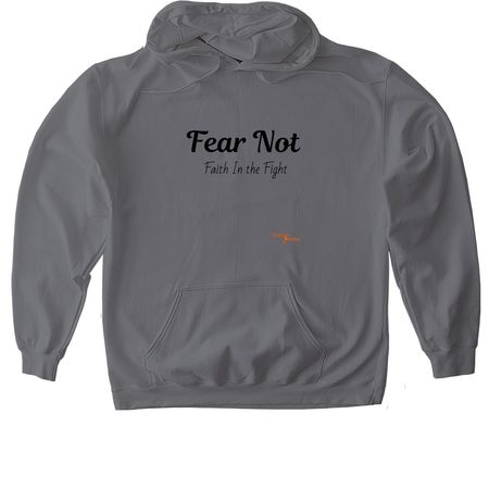 Fear Not, a Charcoal Gildan Softstyle Pullover Hoodie