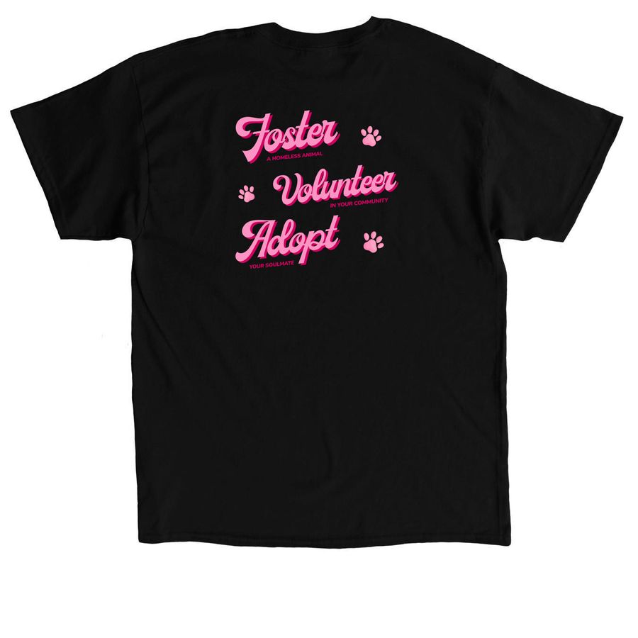 Foster Volunteer Adopt!, a Black Classic Unisex Tee (back-view)