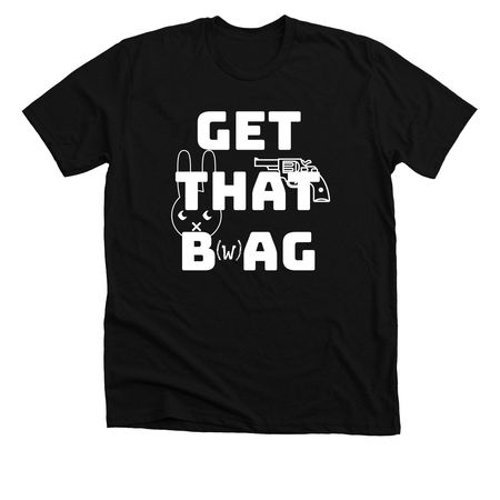 Get that B(w)AG, a Solid Black Blend Premium Unisex Tee