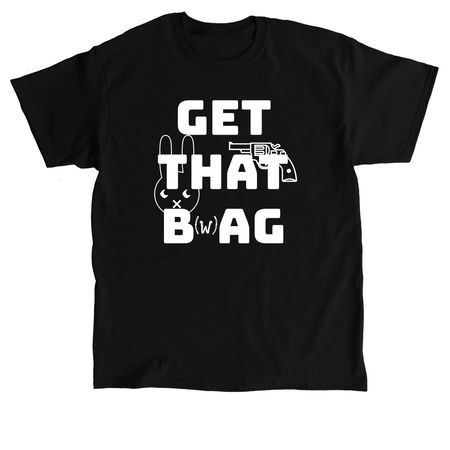Get that B(w)AG, a Black Classic Unisex Tee
