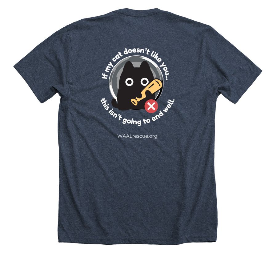 If My Cat Doesn't Like You..., a Heather Midnight Navy Premium Unisex Tee (back-view)