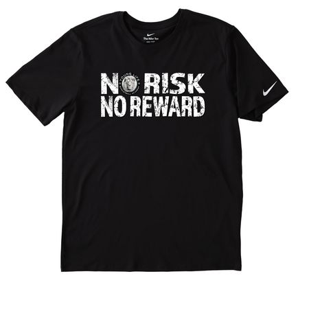 No Risk No Reward, a Black Nike Dri-FIT Jersey Blend Performance Tee