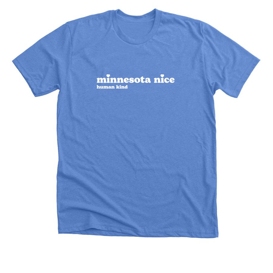 Minnesota Nice - Human Kind, a Heather Columbia Blue Premium Unisex Tee