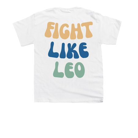 FIGHT LIKE LEO, a White Youth Unisex Tee