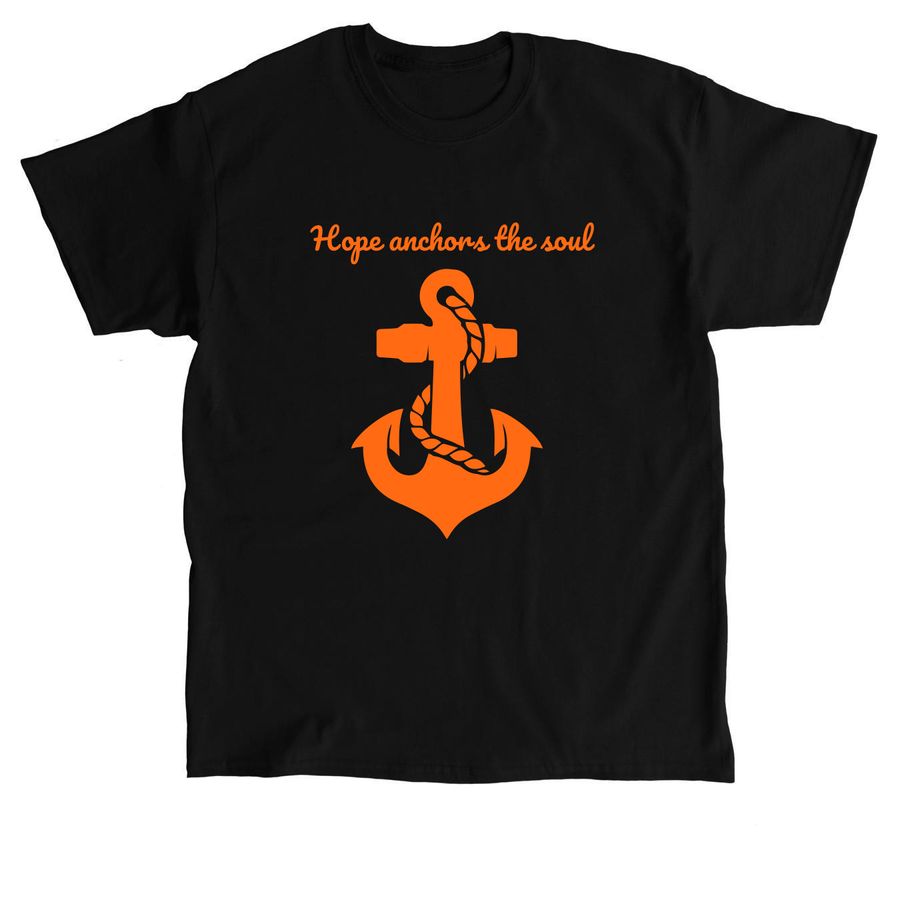 Hope anchors the soul, a Black Classic Unisex Tee