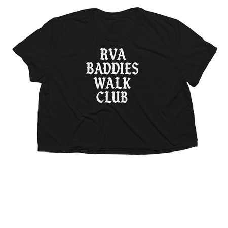 RVA BADDIES WALK CLUB CLOTHES, a Black Women?s Flowy Cropped Tee