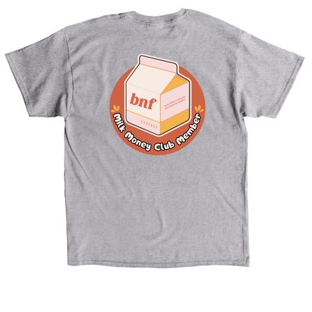 Milk Money Club Member, a Sport Grey Classic Unisex Tee