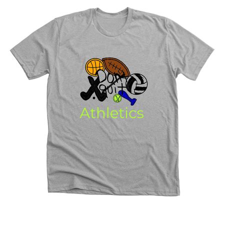 Don?t quit do it, a Athletic Heather Premium Unisex Tee