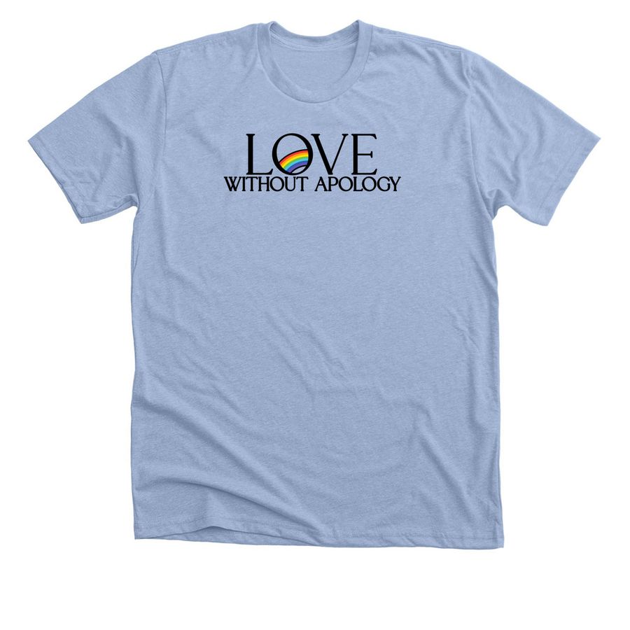 Olivia and Kelly: Love Without Apology&nbsp;, a Heather Baby Blue Premium Unisex Tee