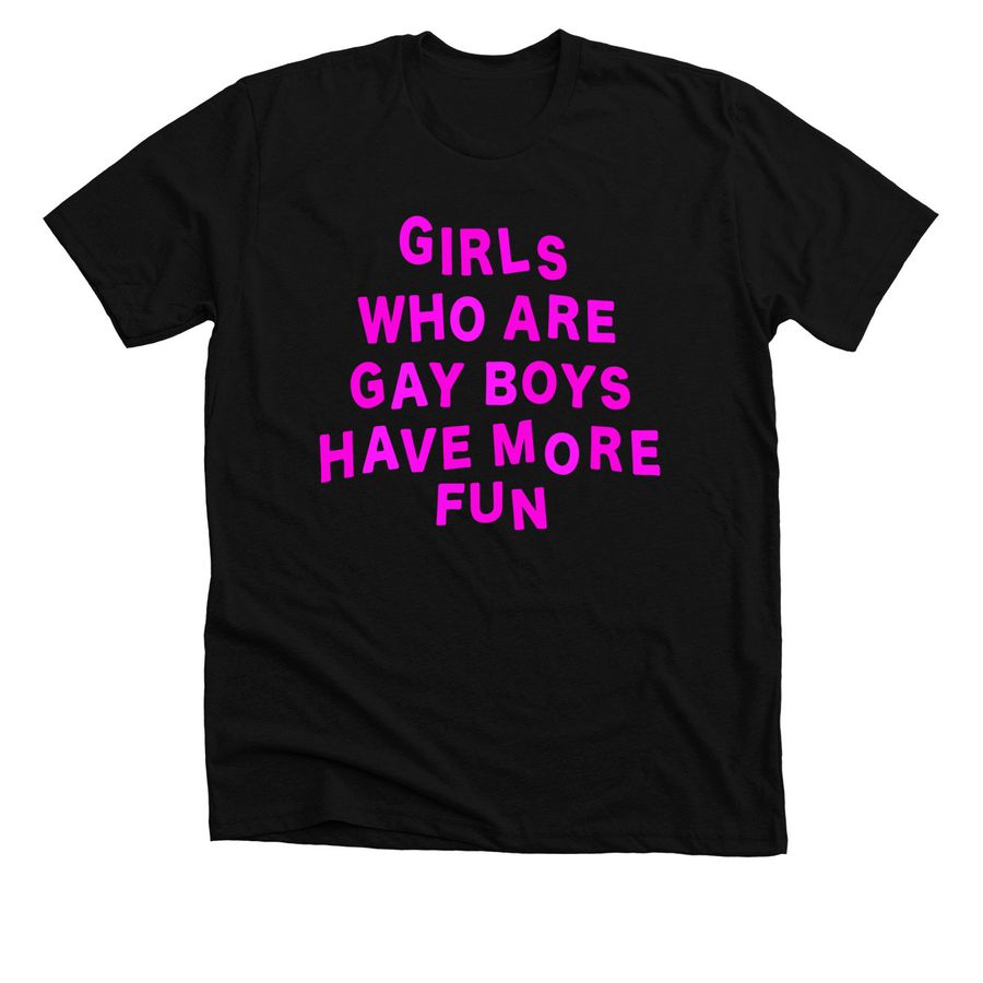 Girls who are gay boys 2, a Solid Black Blend Premium Unisex Tee