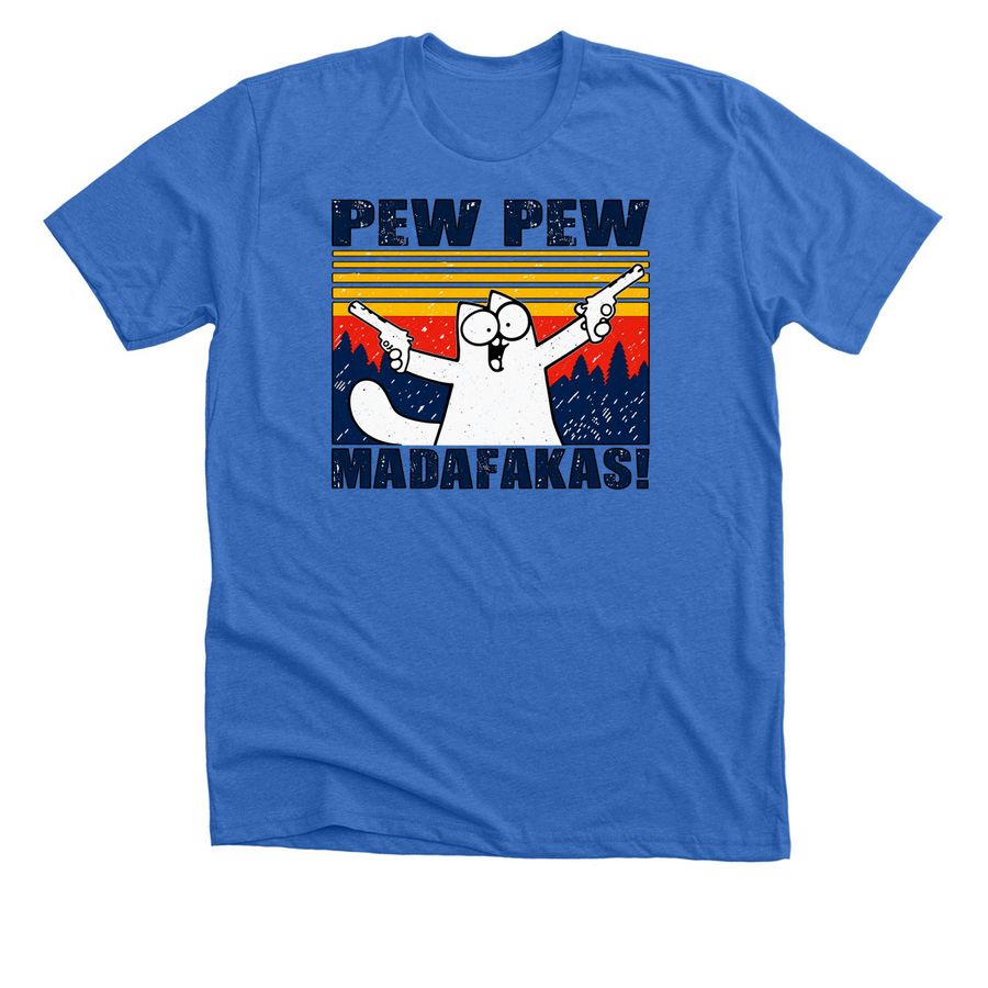 Cat pew pew madafakas vintage shirt, a Heather True Royal Premium Unisex Tee