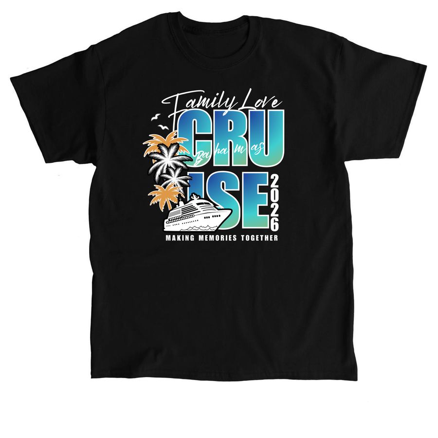 Family Love Cruise, a Black Classic Unisex Tee