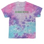 "BE BRAVE WITH US" Apparel, a Cotton Candy Classic Tie Dye Tee (back-view)