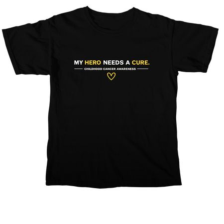 My Hero Needs a Cure, a Black Comfort Colors Unisex Tee