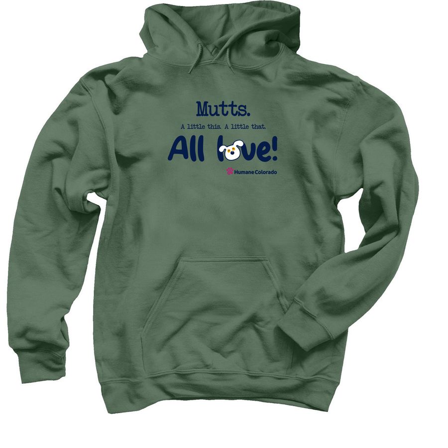 Mutts. All love!, a Military Green Pullover Hoodie