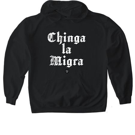 Chinga La Migra, a Black Gildan Softstyle Pullover Hoodie