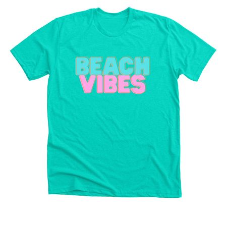 Beach Vibes&nbsp;, a Heather Sea Green Premium Unisex Tee