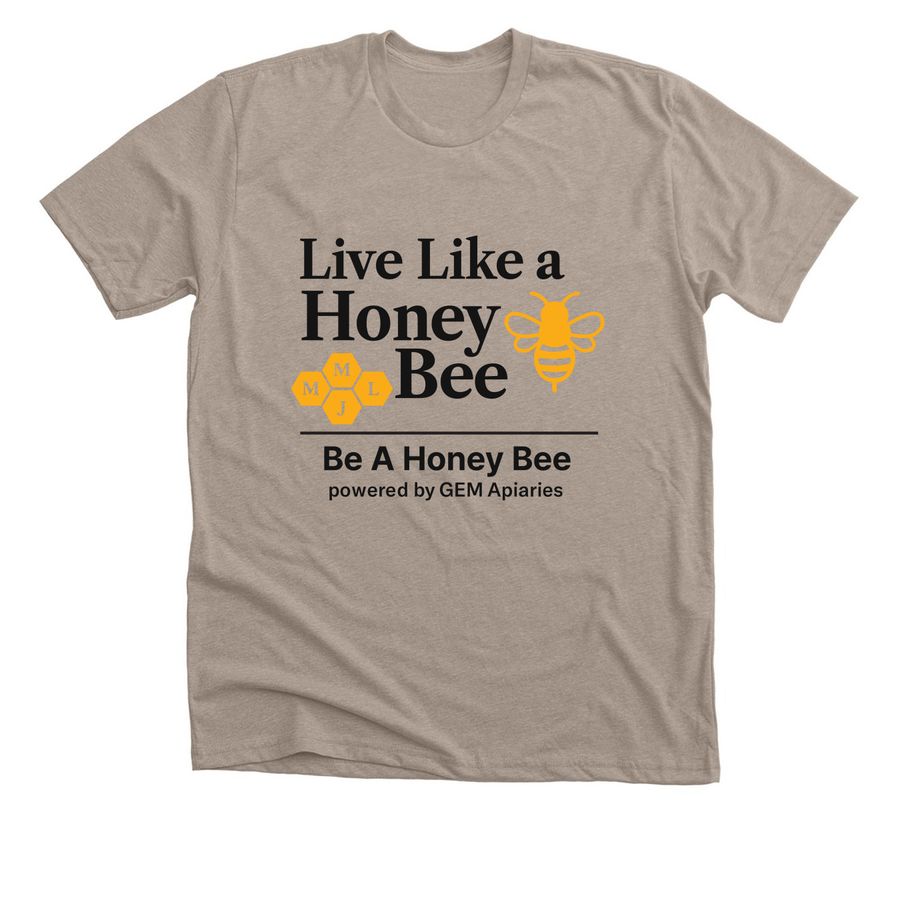 Be a Honey Bee, a Heather Stone Premium Unisex Tee