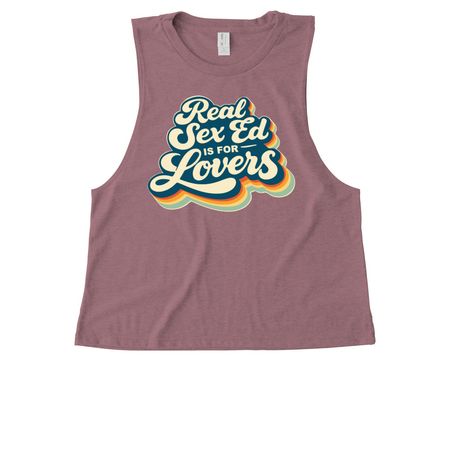 Real Sex Ed is for Lovers Tee, a Vintage Rose Allmade Eco Triblend Women?s Muscle Tank